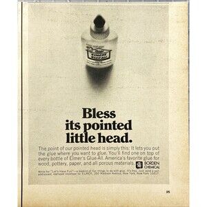 Elmer's Glue-All "America's Favorite Glue-Bless its pointed Head" Print Ad 1967